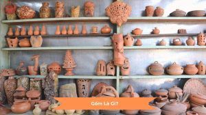 Gốm là gì?