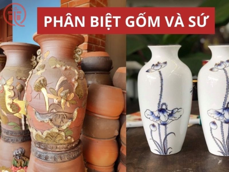 So sánh gốm và sứ